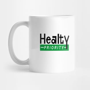 Healty Priority Mug